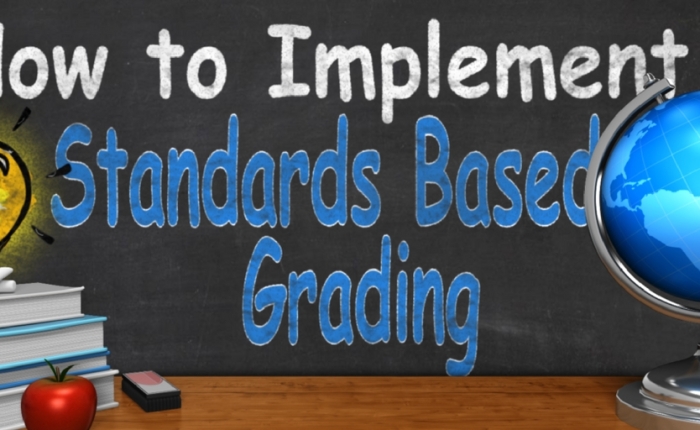 How to Implement Standards Based Grading